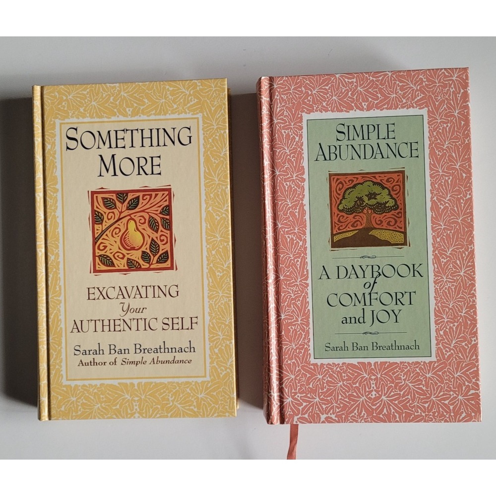 Simple Abundance and Something More by Sarah Ban Breathnach 2 Hardcover New